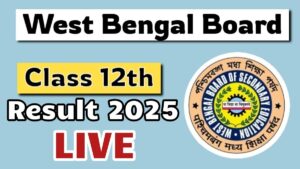 WBCHSE Result 2025 Live: वेस्ट बंगाल 12वीं बोर्ड का रिजल्ट हुआ जारी, ऐसे चेक करें अपना रिज़ल्ट