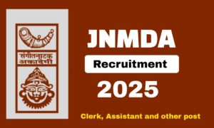JNMDA में भर्ती का बड़ा ऐलान! असिस्टेंट और क्लर्क की पोस्ट खाली, यहां पढ़ें डिटेल्स