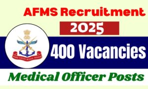 सेना में भर्ती, डॉक्टर की डिग्री और देशभक्ति का तड़का! AFMS लाया 400 पदों पर भर्ती का मौका