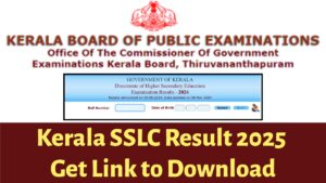 Kerala SSLC Result 2025: यहाँ से देखिए कब जारी होगा रिज़ल्ट