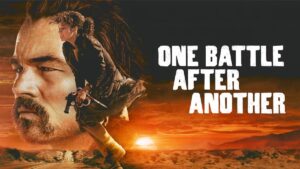 One Battle After Another Box Office Collection: पॉल थॉमस एंडरसन की फिल्म ने मचाई धूम