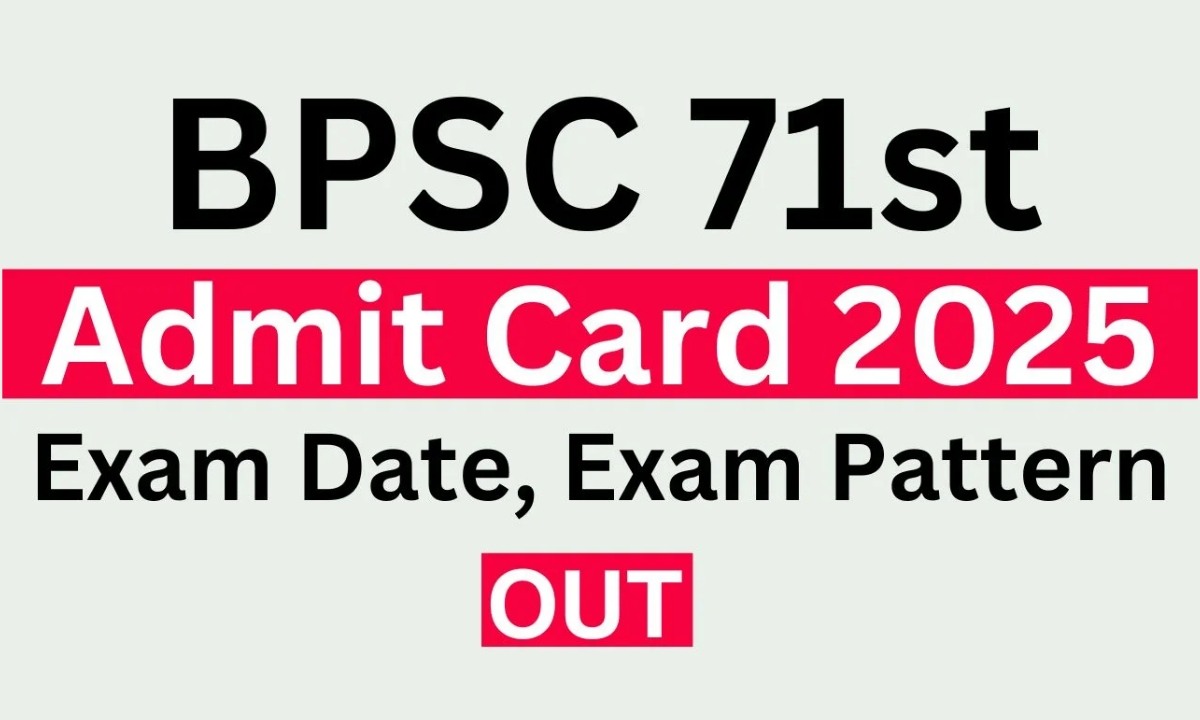 BPSC 71st Admit Card
