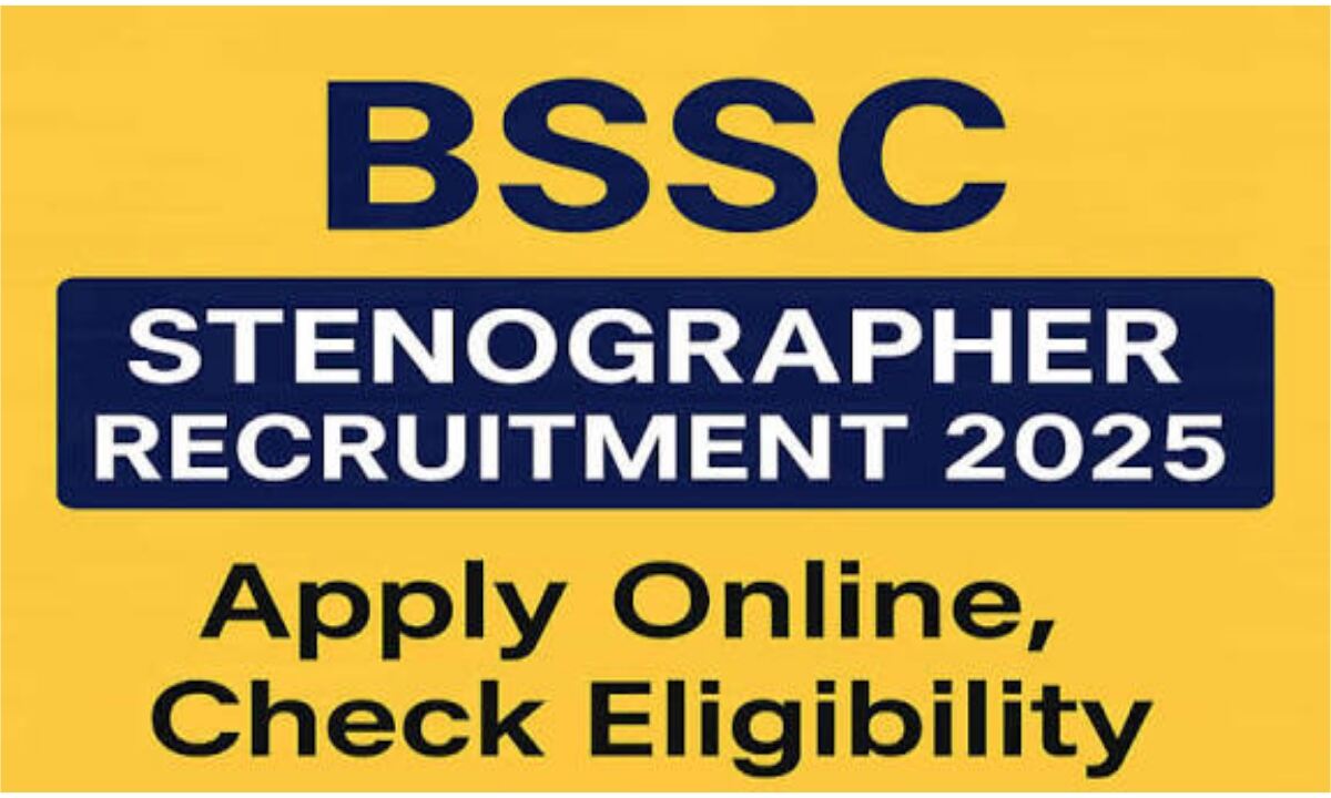 BSSC Stenographer Recruitment 2025
