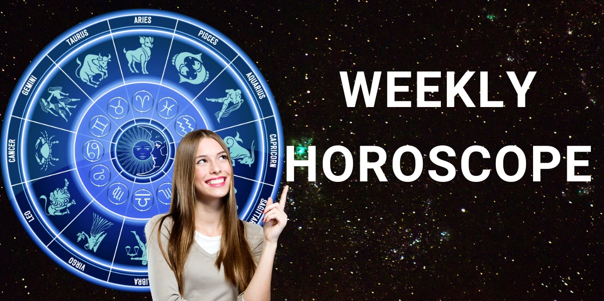 Weekly Horoscope