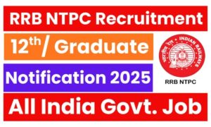 RRB NTPC Recruitment 2025