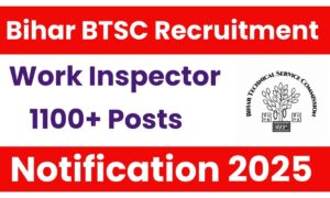 1,114 पदों के लिए BTSC Work Inspector भर्ती शुरू, 10 नवंबर 2025 तक करें ऑनलाइन आवेदन
