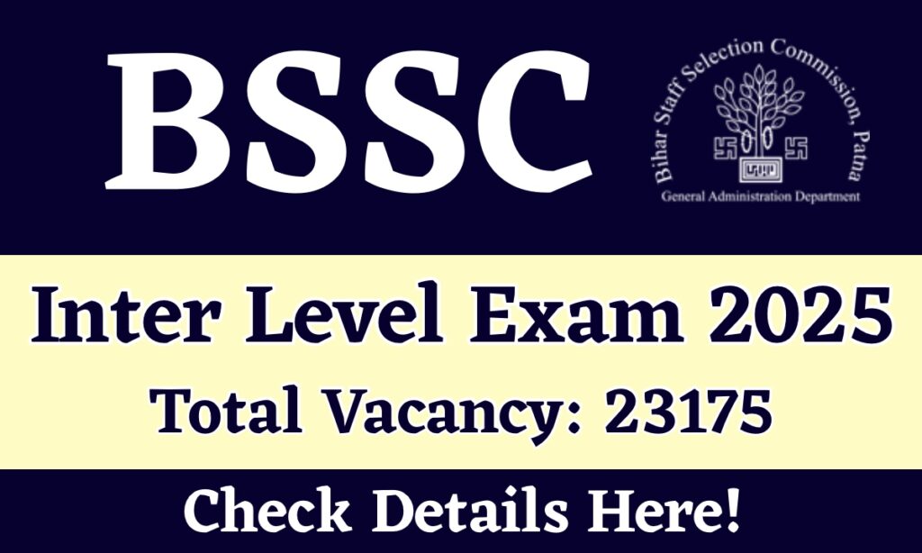BSSC Inter Level Exam 2025: देखिए परीक्षा की तारीख़ और डाउनलोड करें ...