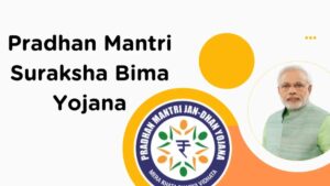 PM Suraksha Bima Yojana