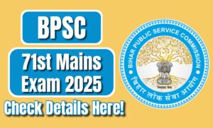 BPSC 71st Mains Exam