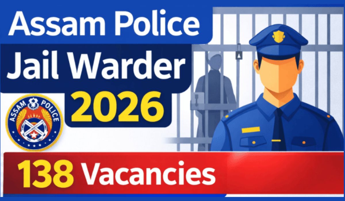 Assam Police Jail Warder Recruitment 2026